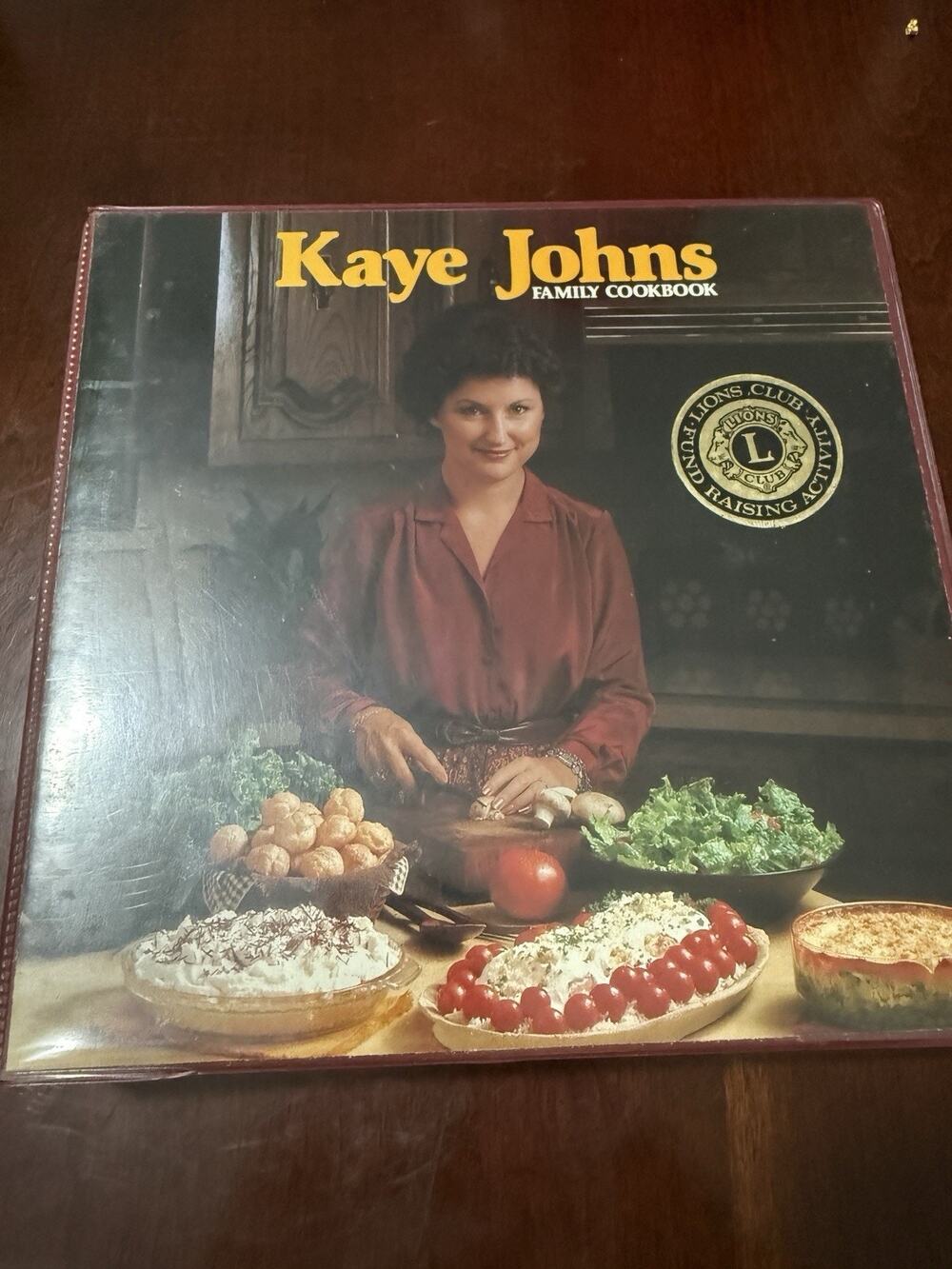 Vintage Kaye Johns Family Cookbook by Kaye Johns Autographed Lions Club 1981